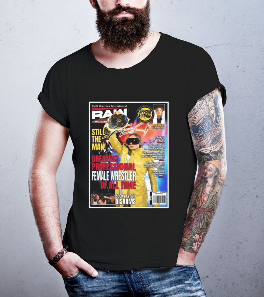 World Wrestling Entertainment Raw Magazine Special Edition Becky Lynch Greatest Professional Female Wrestler Of All Time T-Shirt