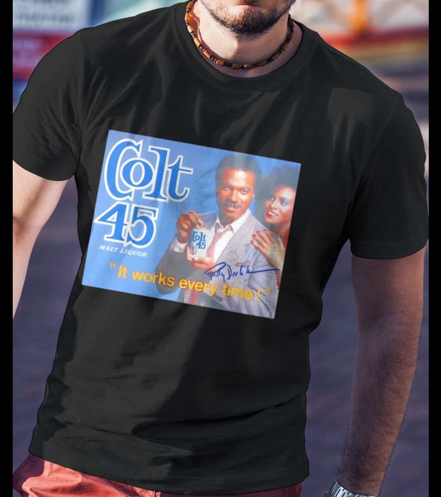 Colt 45 Malt Liquor It Works Every Time Billy Dee Williams Signed T-Shirt