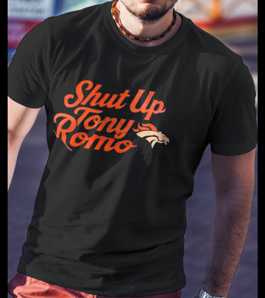 Denver Broncos Shut Up Tony Romo T-Shirt