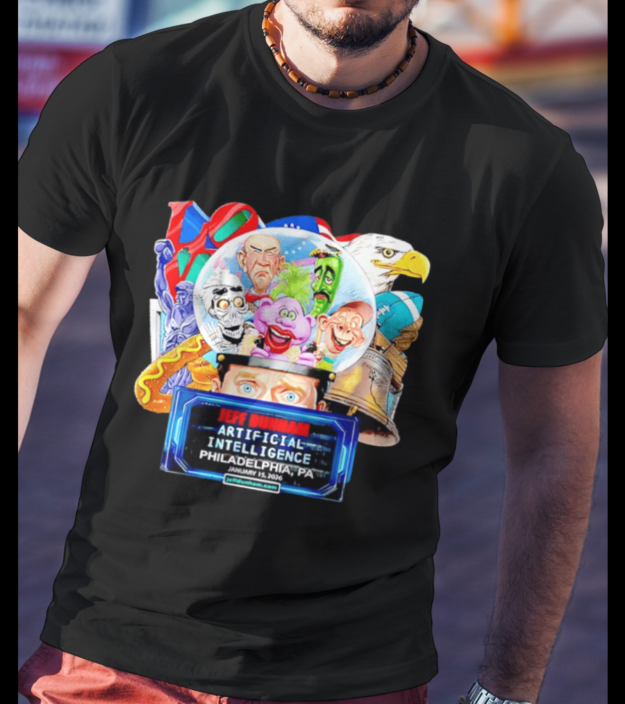 Jeff Dunham Artificial Intelligence Philadelphia PA January 2026 T-Shirt