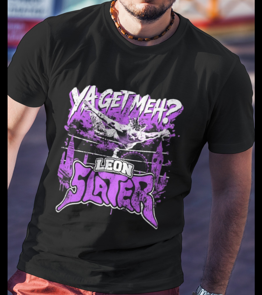 Leon Slater Ya Get Meh Wrestling Purple T-Shirt