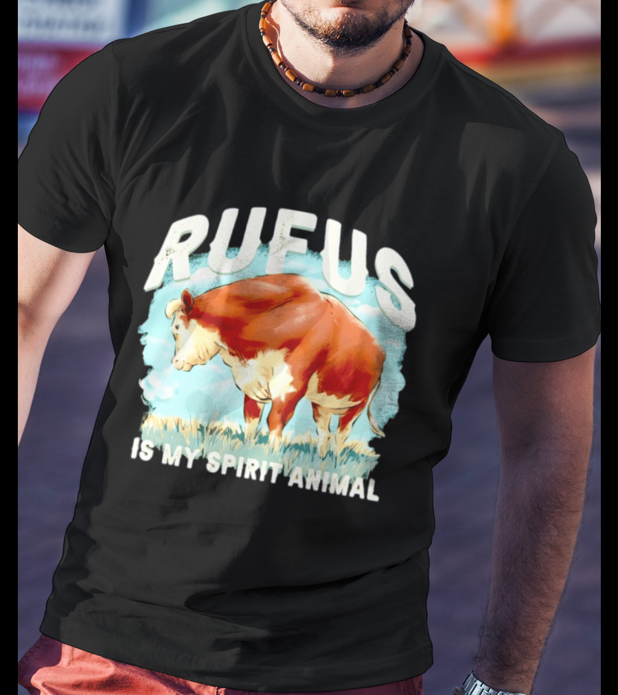 Rufus The Bull Is My Spirit Animal T-Shirt