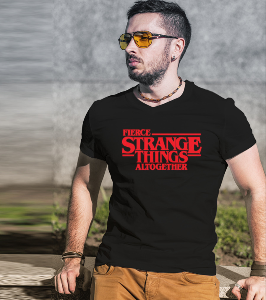 Fierce Strange Things Altogether Text Red T-Shirt