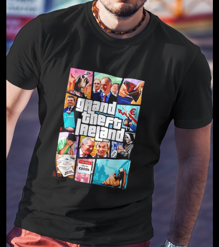 Grand Theft Ireland GTA 5 Parody Satire Style Illustration Irish Economy Politics Humor T-Shirt