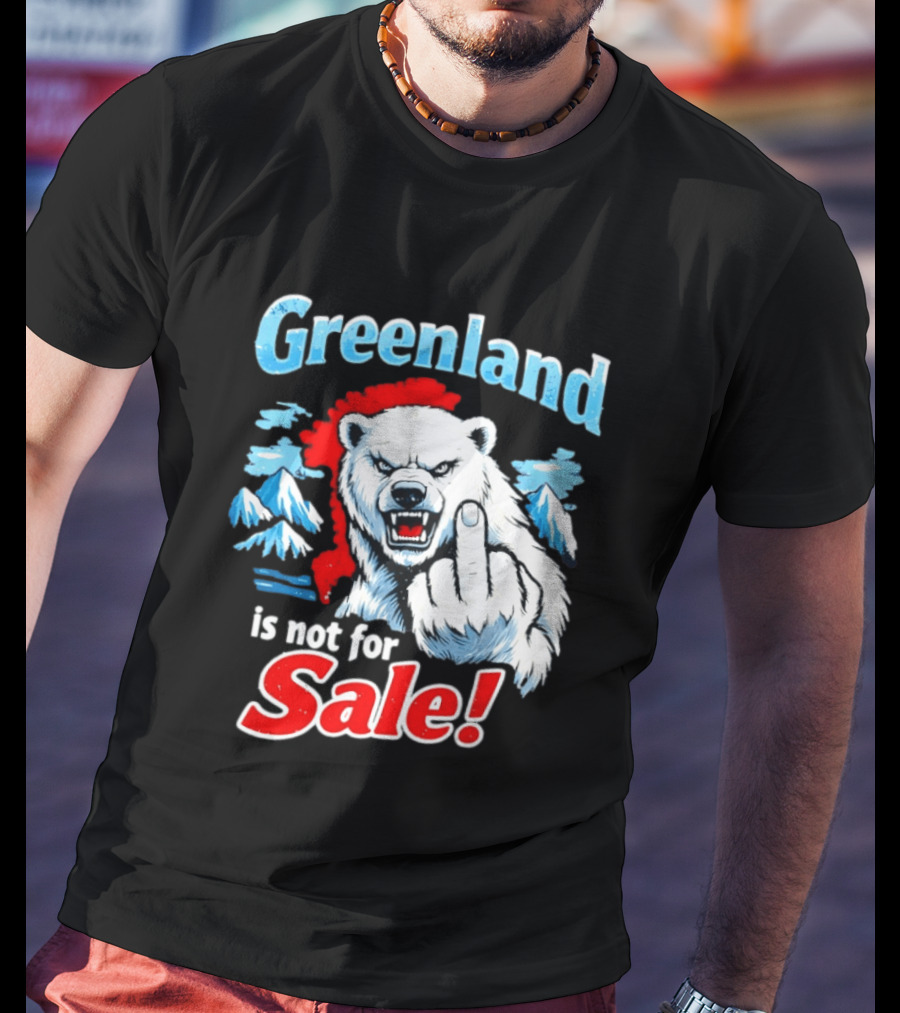 Greenland Is Not For Sale White Bear Middle Finger T-Shirt