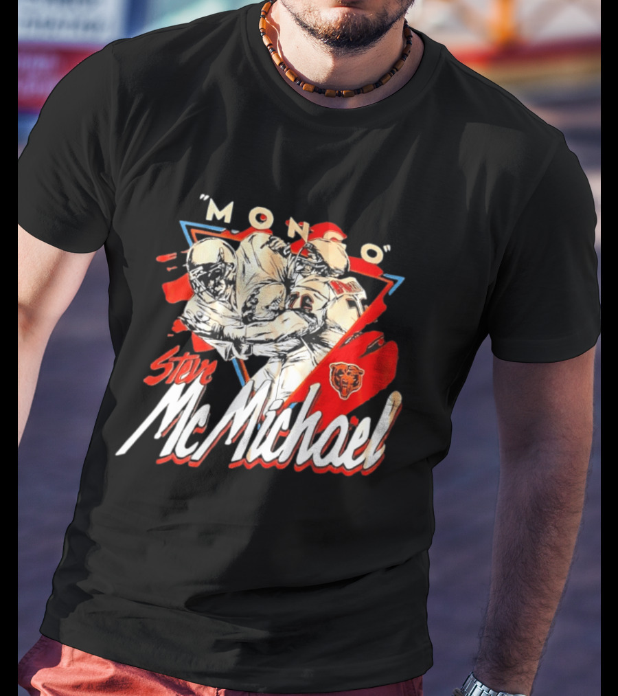 Mongo Steve McMichael Chicago Bears Football Legend T-Shirt