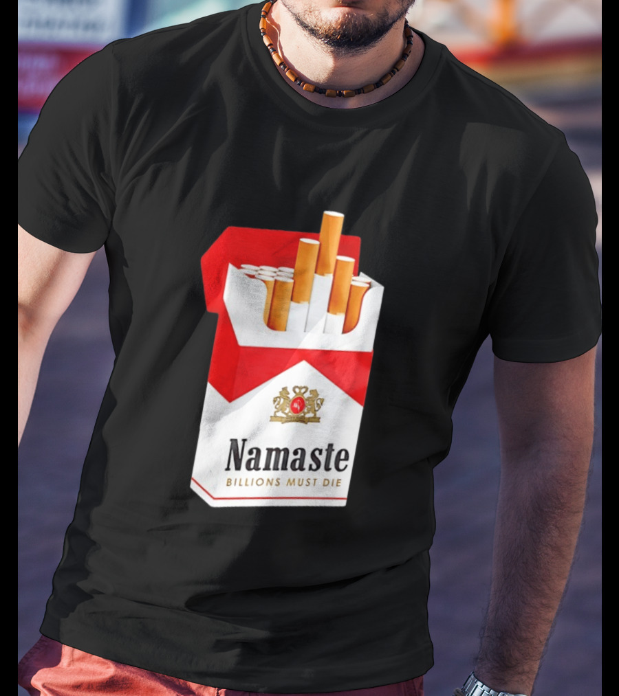 Namaste Billions Must Die Marlboro Pack Cigarettes T-Shirt