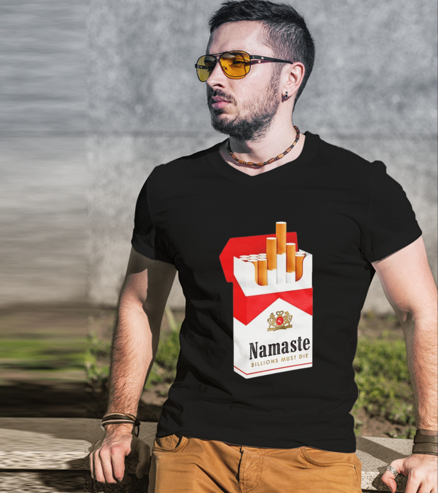 Namaste Billions Must Die Marlboro Pack Cigarettes T-Shirt