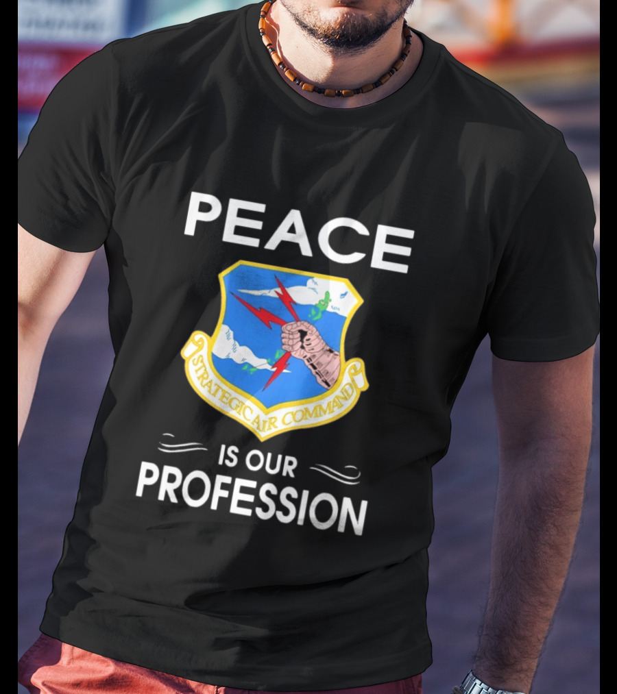 Peace Is Our Profession Strategic Air Command T-Shirt