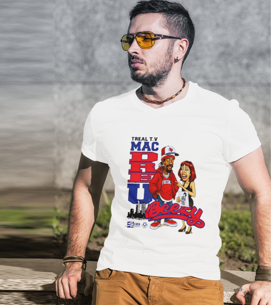 Treal TV Mac Dre U Beezy Fresno T-Shirt