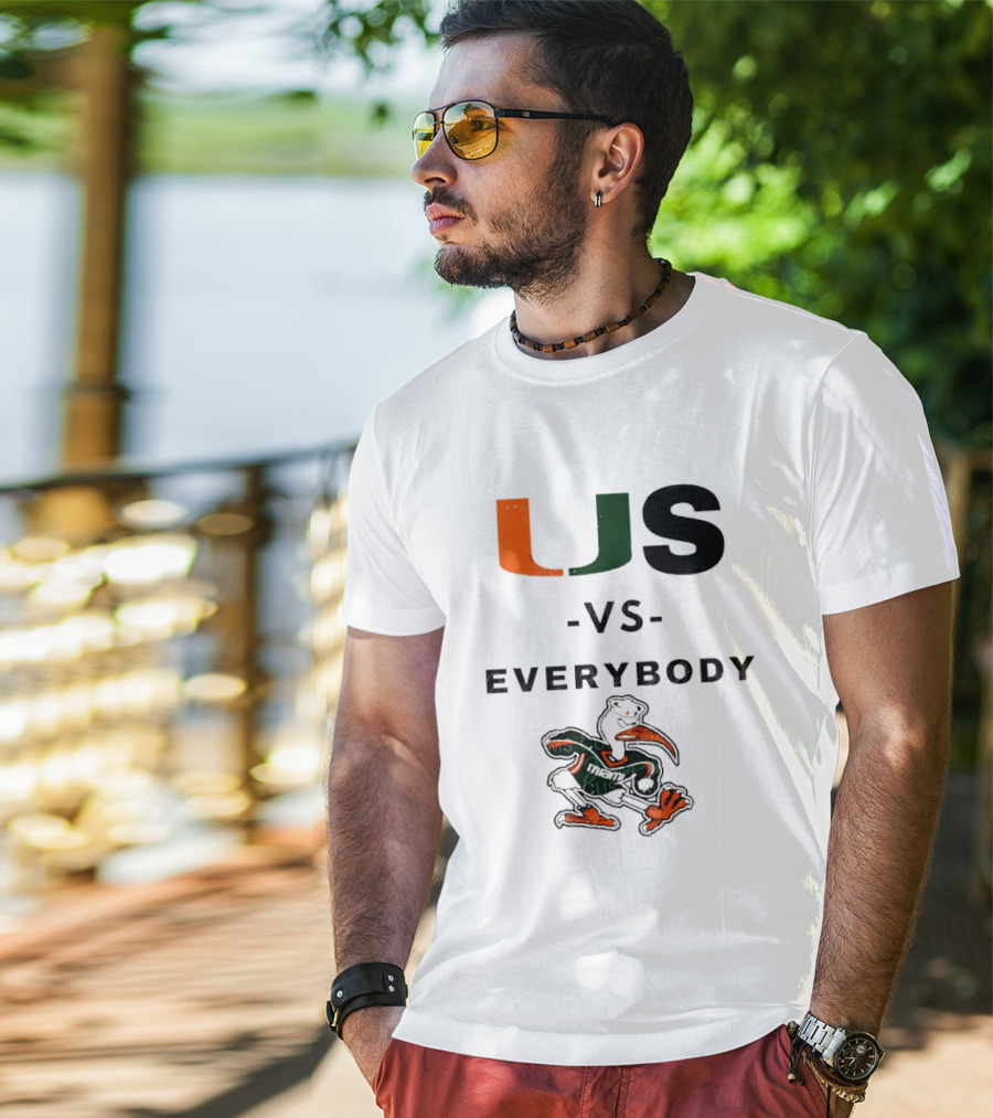 US Vs Everybody Miami Hurricanes University Football T-Shirt