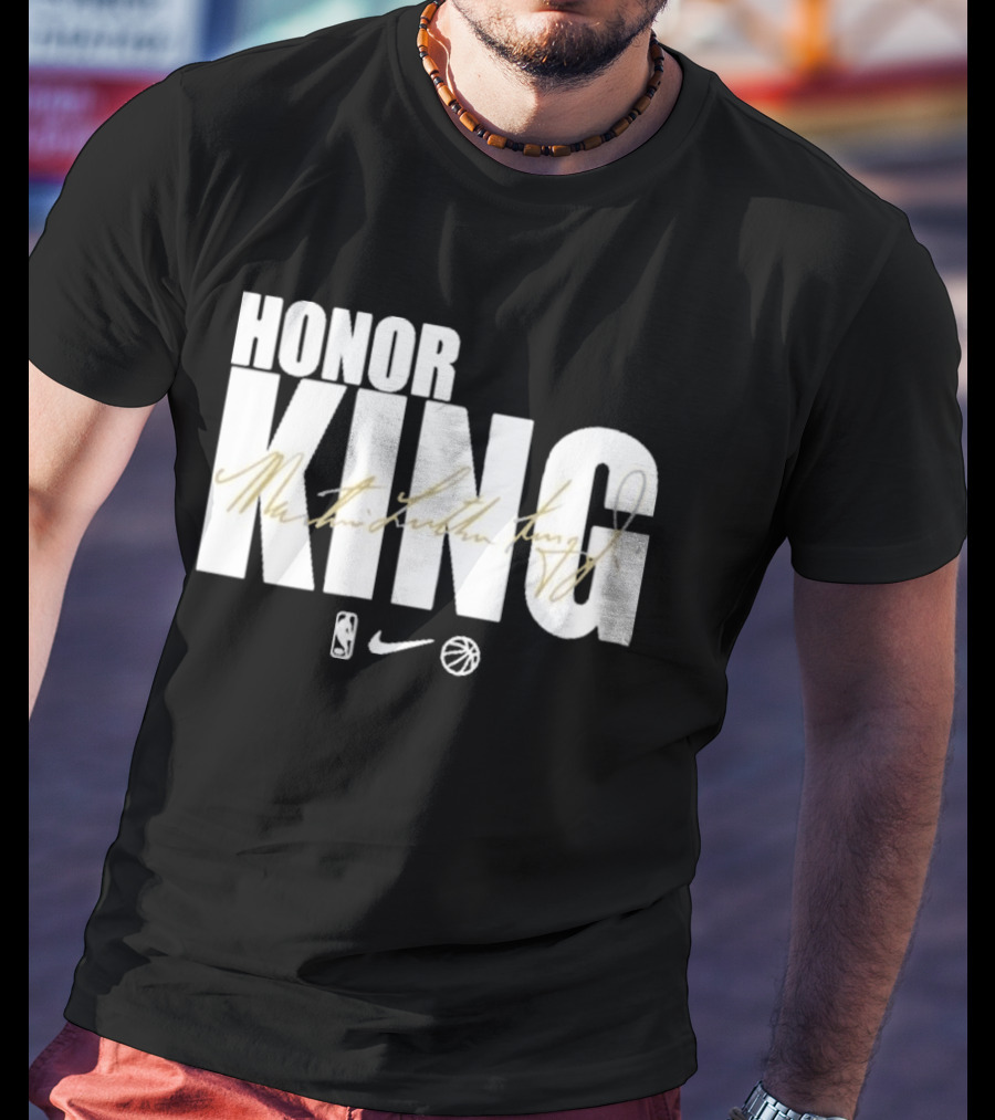 Honor King Martin Luther King Jr LeBron James NBA Nike T-Shirt