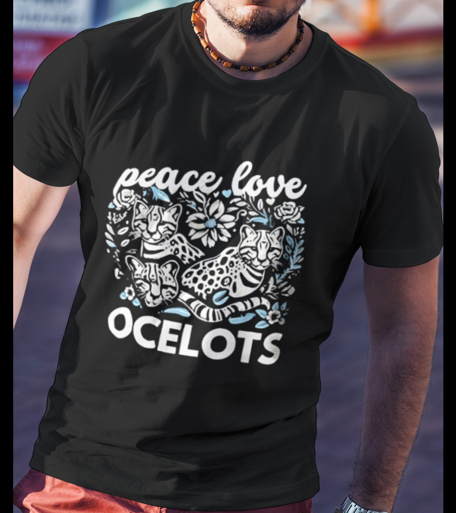 Peace Love Ocelots Floral Cat Embrace T-Shirt