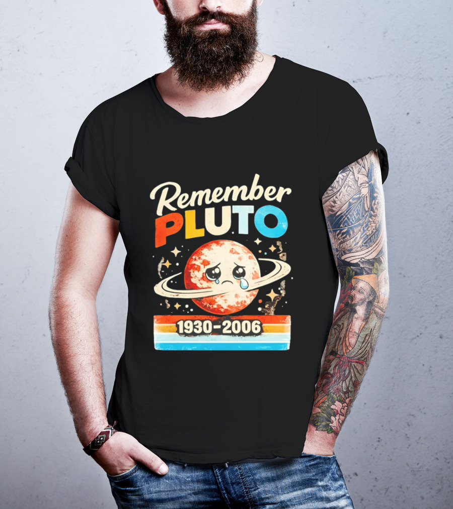Remember Pluto 1930 2006 Sad Planet With Rings And Stars T-Shirt