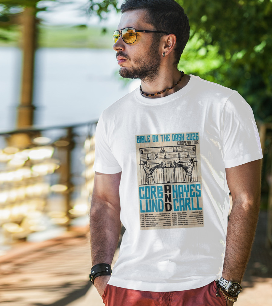 Bible On The Dash 2026 Europe UK Tour Corb Lund And Hayes Carll Apr 22 Malmo Sweden T-Shirt