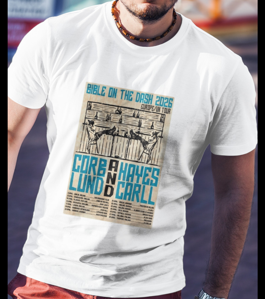 Bible On The Dash 2026 Europe UK Tour Corb Lund And Hayes Carll Apr 22 Malmo Sweden T-Shirt