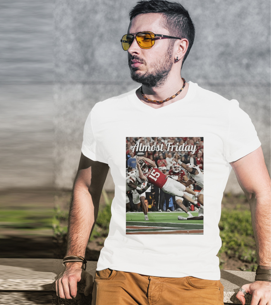 Almost Friday Indiana Hoosiers Touchdown Fernando Mendoza T-Shirt