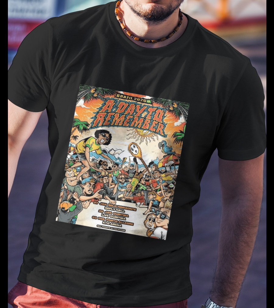 Brazil 2026 A Day To Remember Tour January February Belo Horizonte Curitiba Porto Alegre T-Shirt
