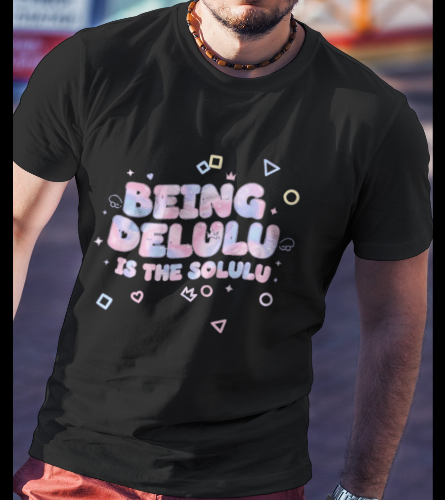Being Delulu Is The Solulu Pastel Aesthetic Kawaii T-Shirt