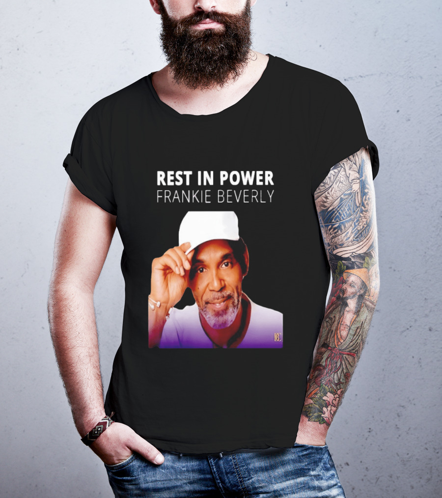 Frankie Beverly Rest In Power T-Shirt
