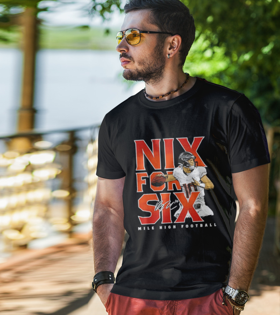 Nix For Six Mile High Football Quarterback Action Ready T-Shirt