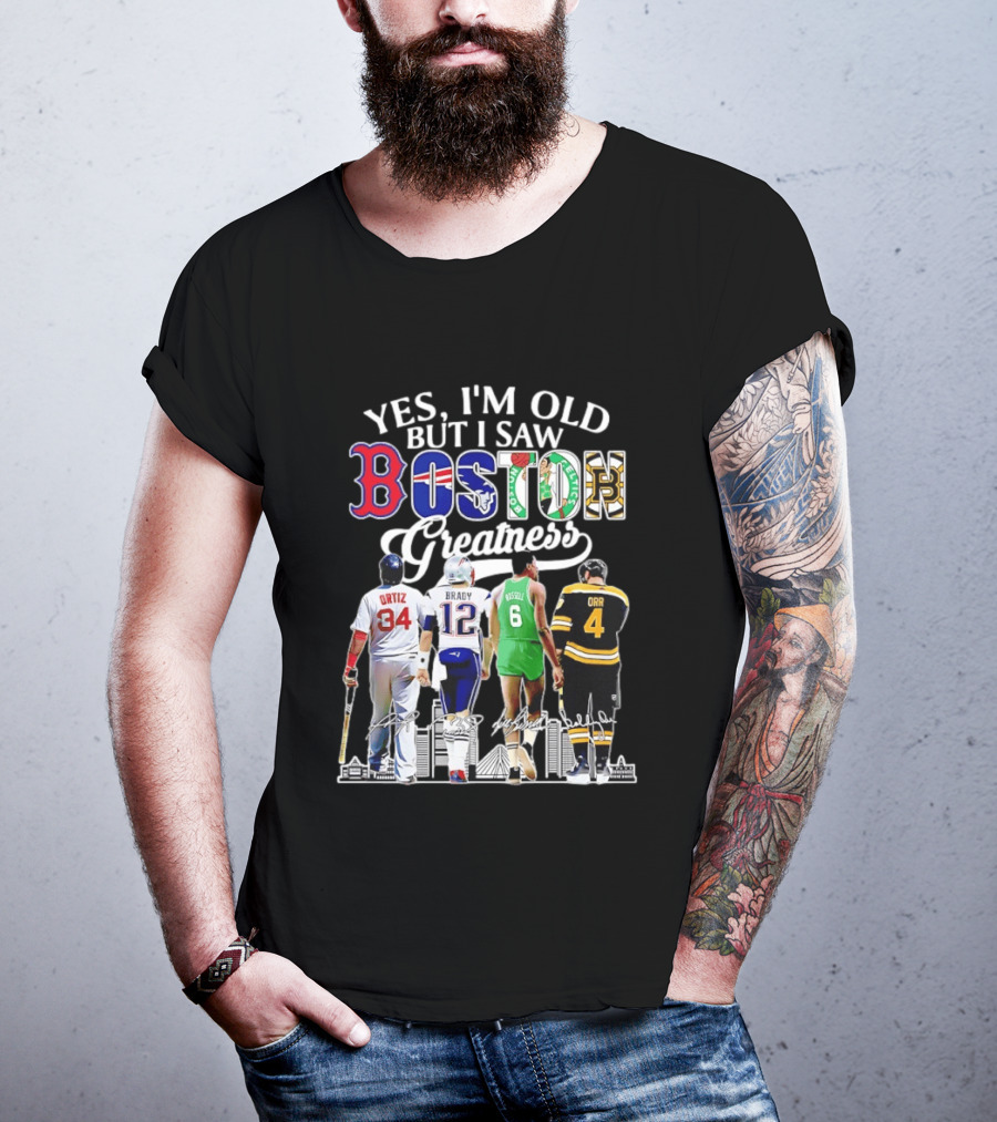 Yes I'm Old But I Saw Boston Greatness Ortiz Brady Russell Orr City Skyline T-Shirt