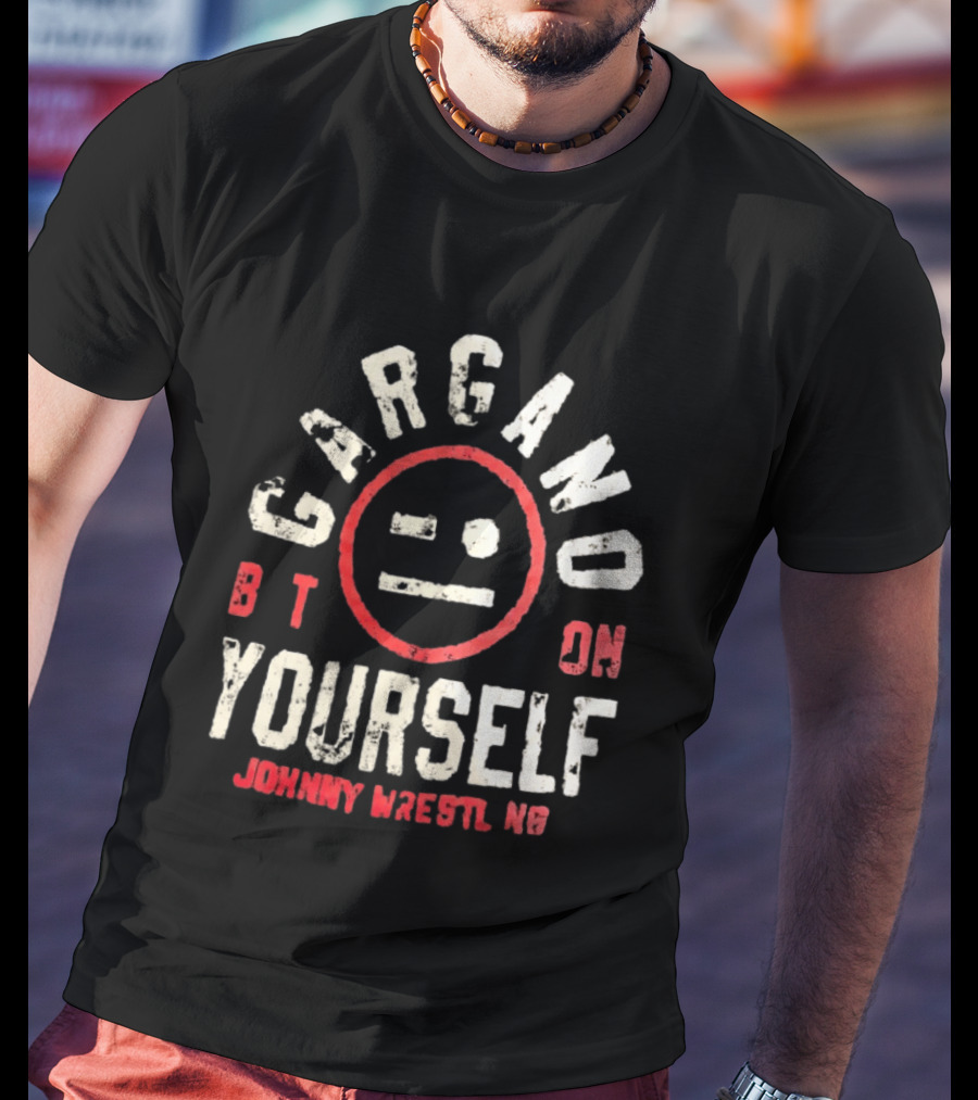 Gargano Bet On Yourself Johnny Wrestling T-Shirt