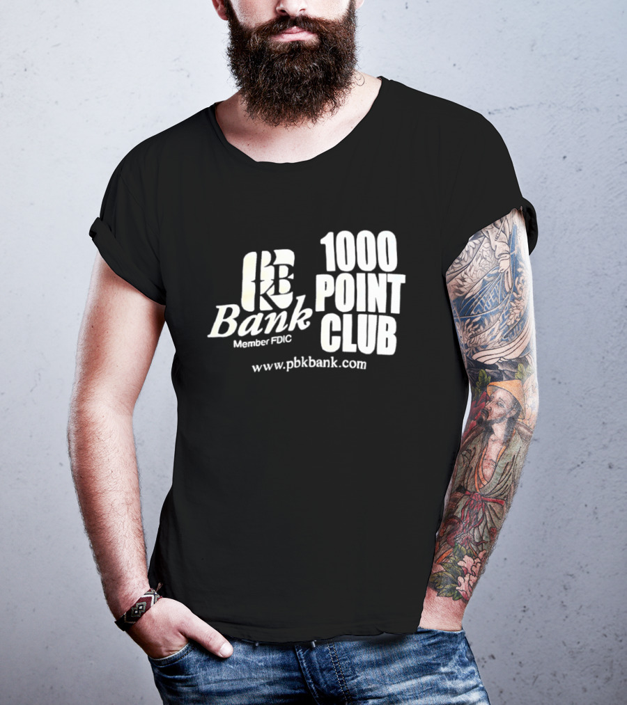 PBK Bank 1000 Point Club Member FDIC Www.pbkbank.com T-Shirt