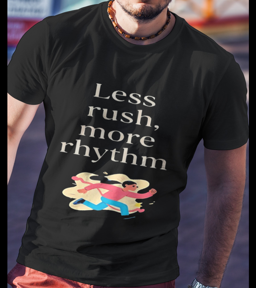 Less Rush More Rhythm Running Woman T-Shirt