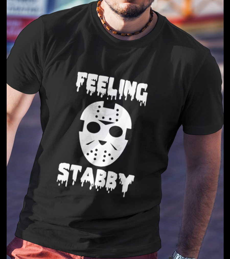 Feeling Stabby Jason Voorhees Mask Horror T-Shirt