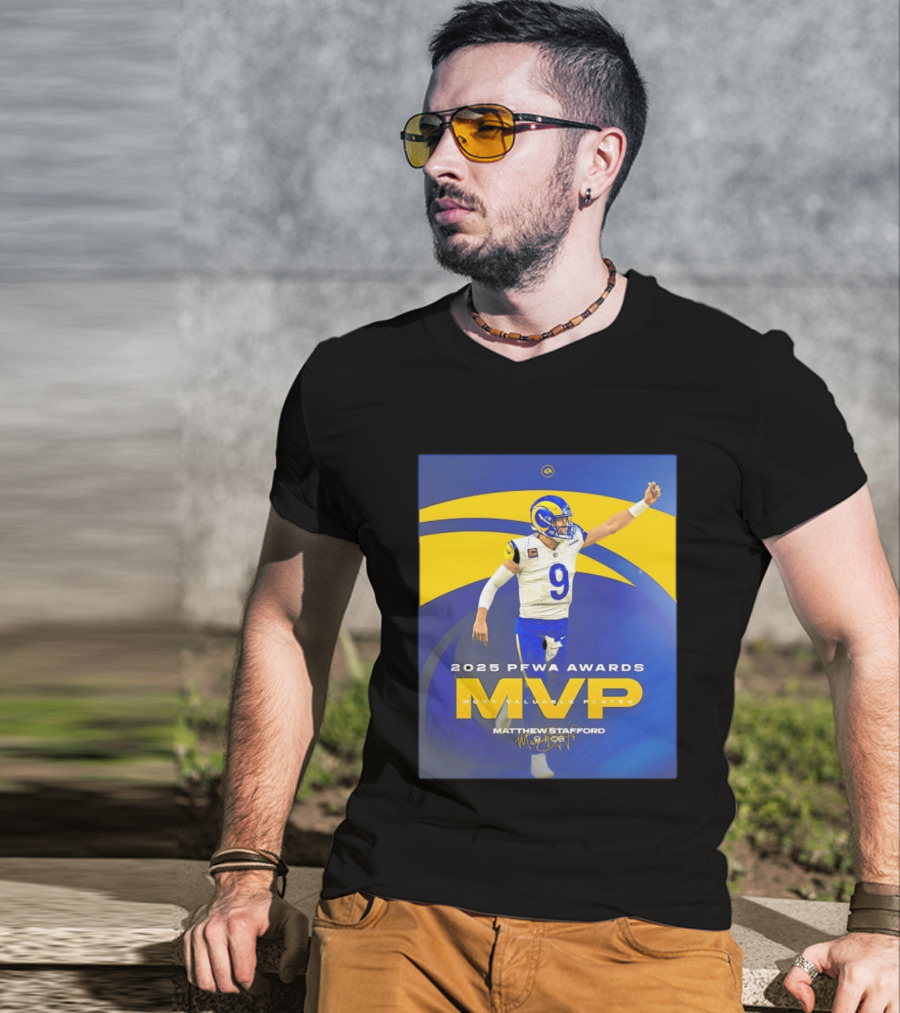 2025 PFWA Awards MVP Matthew Stafford Most Valuable Player T-Shirt