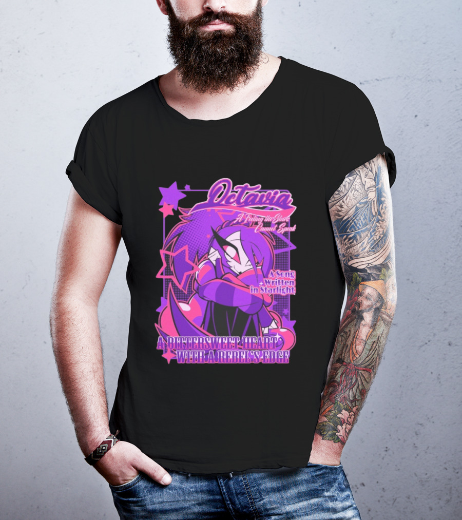 Octavia A Feeling The Stars Cannot Speak A Song Written In Starlight A Bittersweet Heart With A Rebel's Edge T-Shirt
