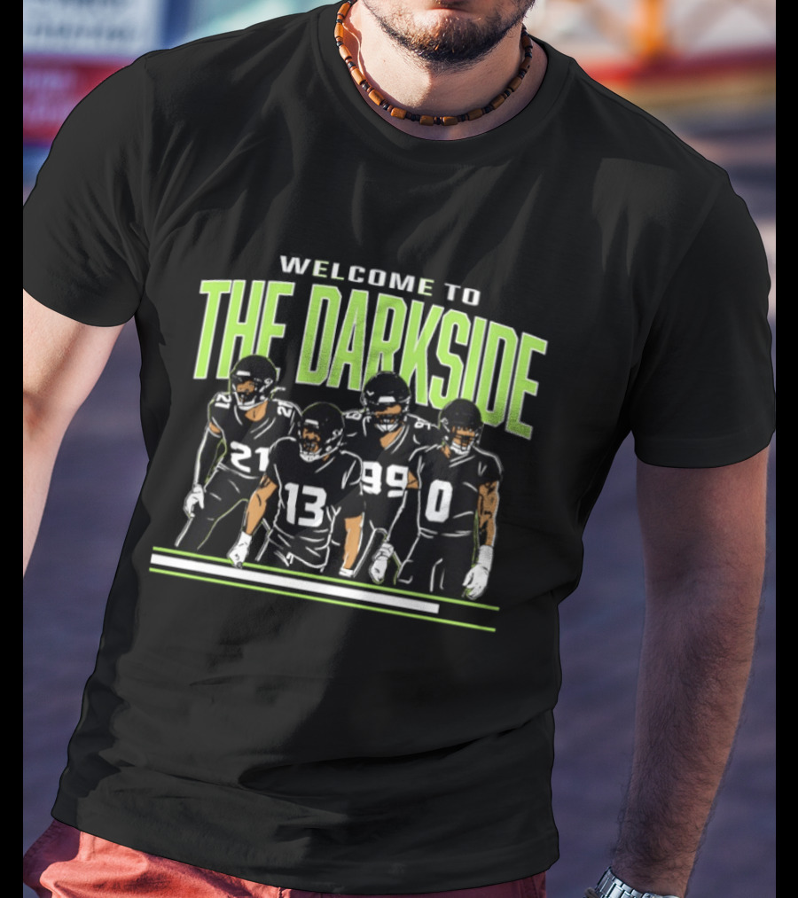 Welcome To The Dark Side Seattle Seahawks Players Football Team T-Shirt