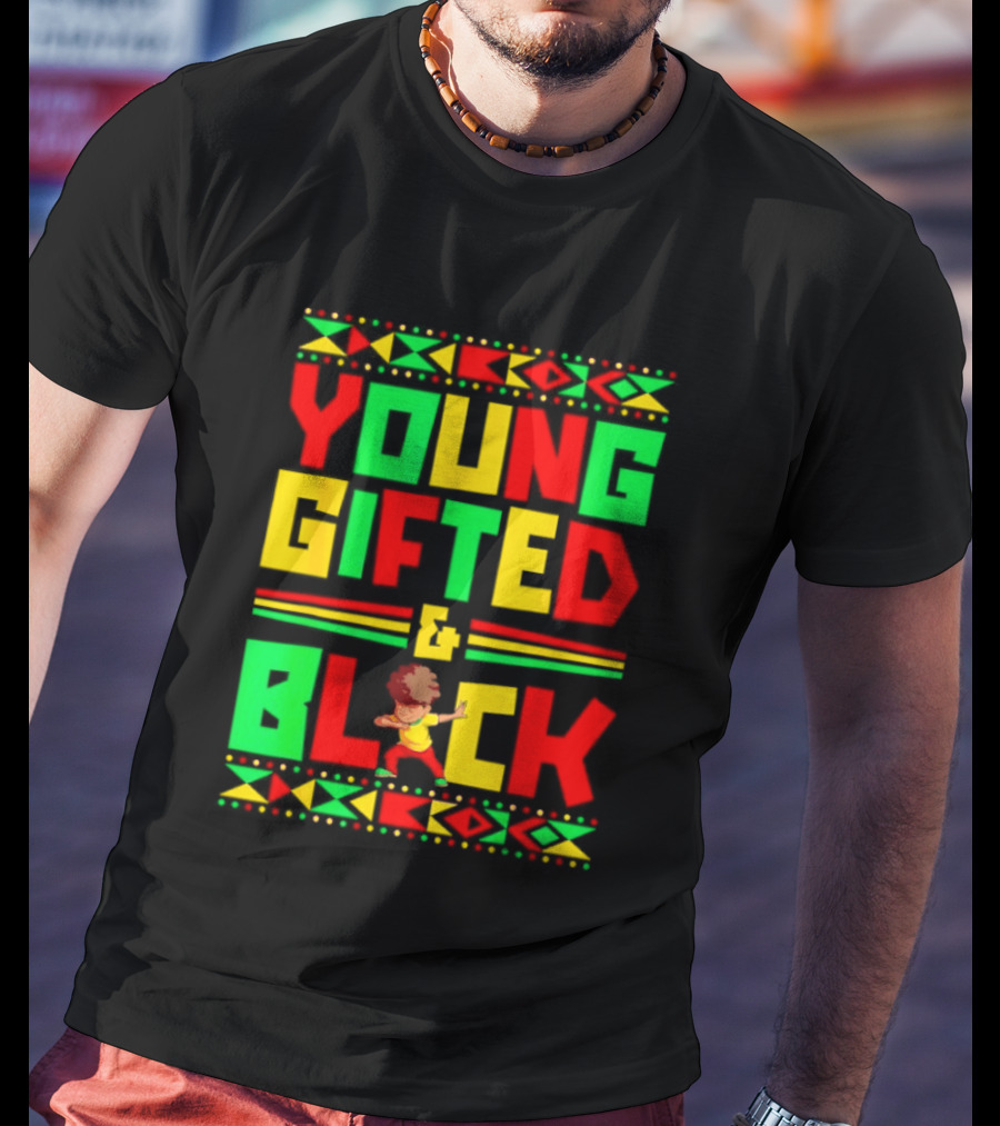 Young Gifted And Black African T-Shirt
