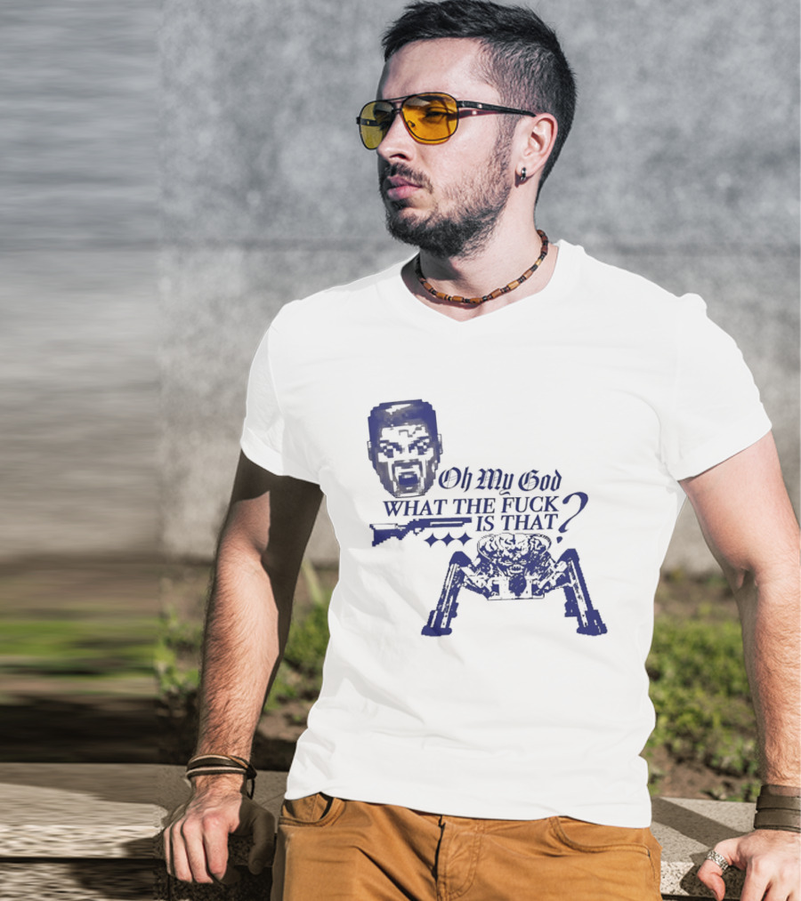 Oh My God What The Fuck Is That Face And Spider T-Shirt