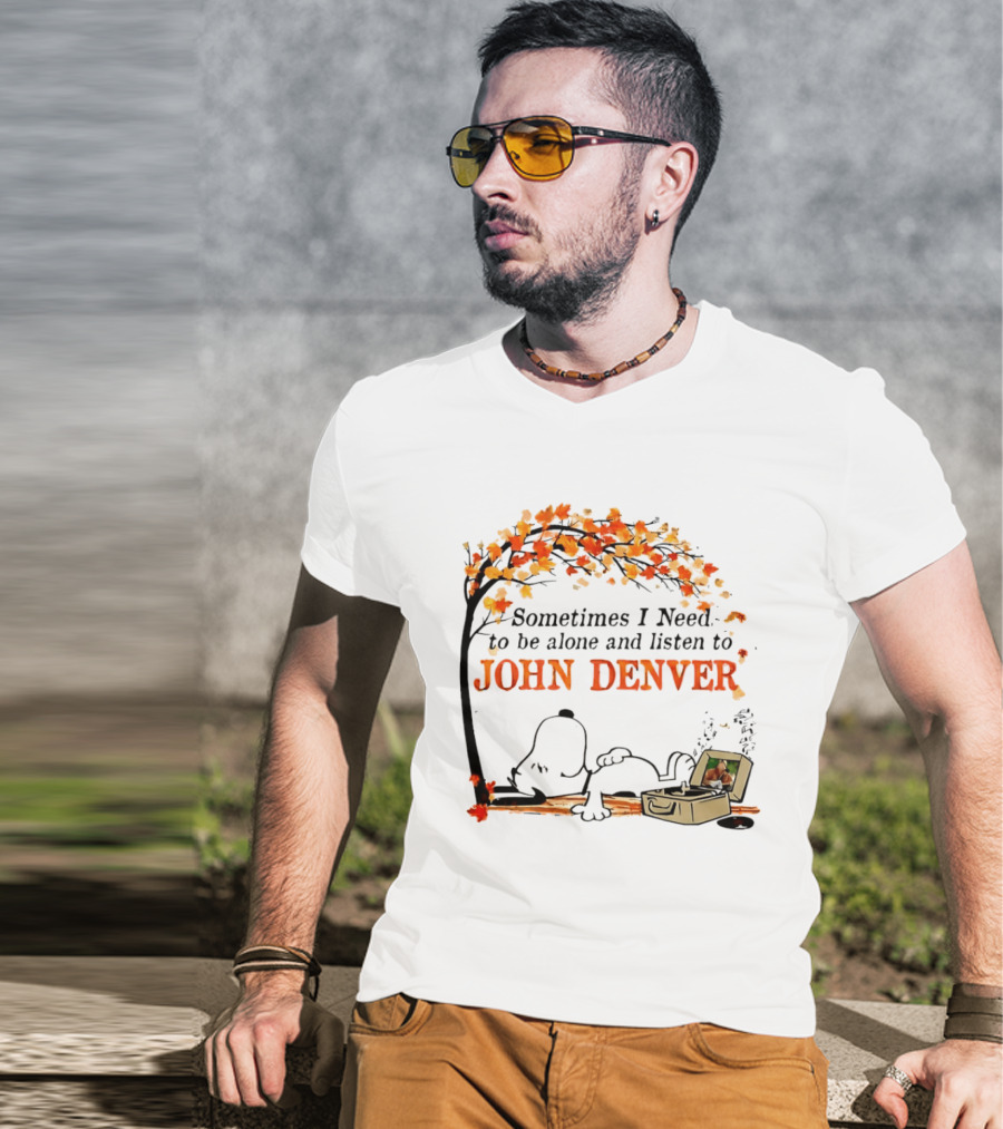 Peanuts Snoopy Sometimes I Need To Be Alone And Listen To John Denver Autumn Tree Scene T-Shirt
