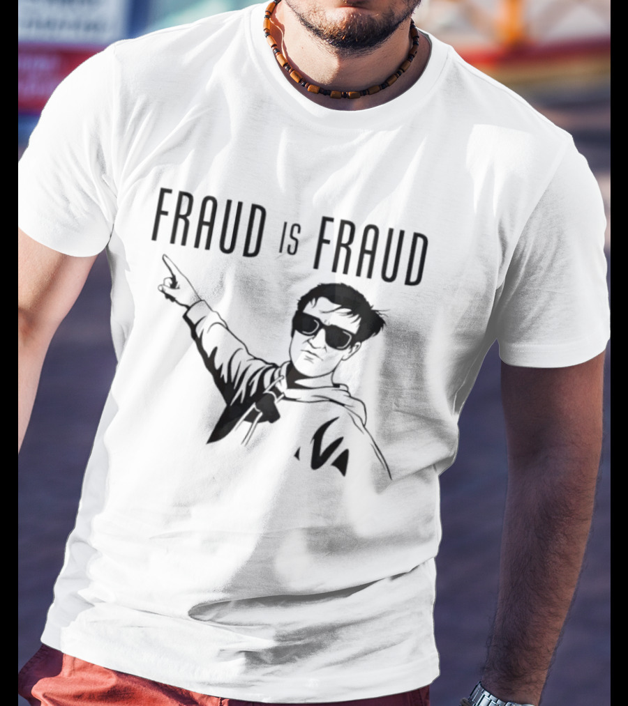 Fraud Is Fraud Meme Sunglasses Pointing T-Shirt