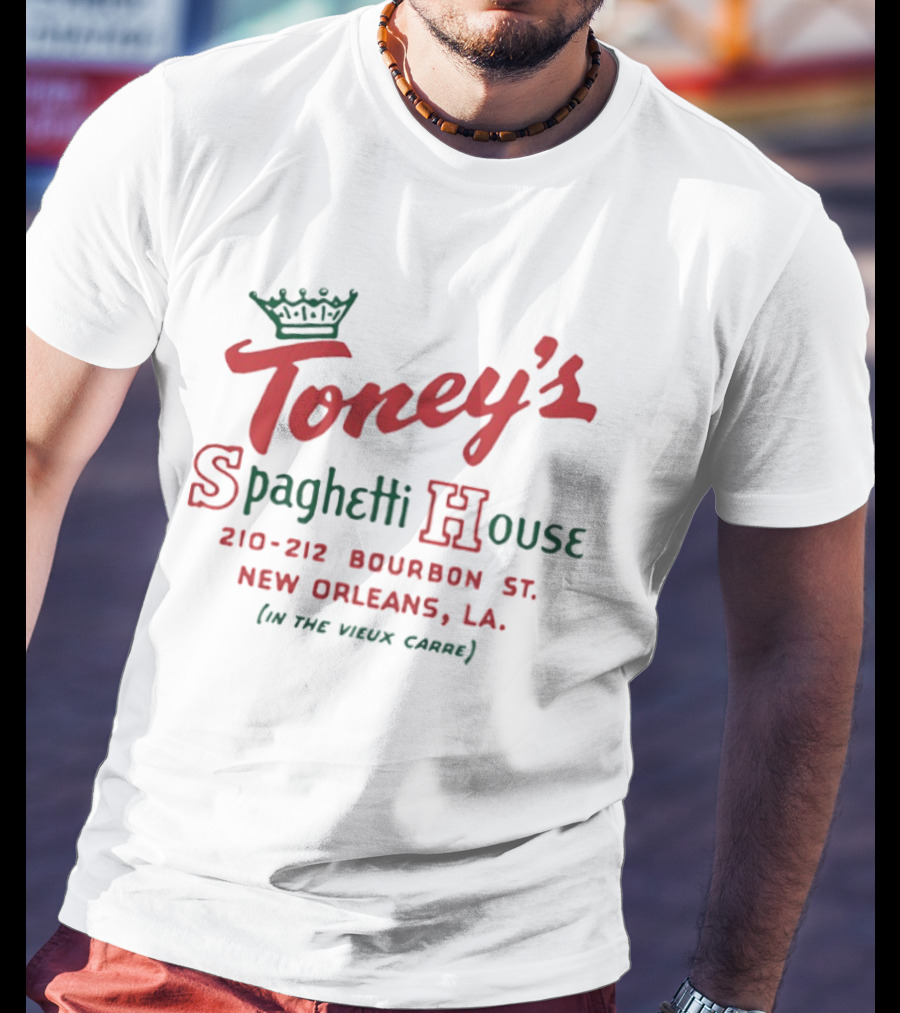 Toney's Spaghetti House 210 212 Bourbon St New Orleans The Vieux Carre T-Shirt