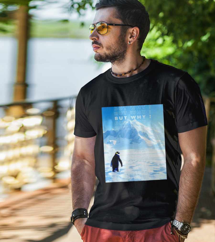 Penguin But Why Head Towards The Mountains Motivational T-Shirt