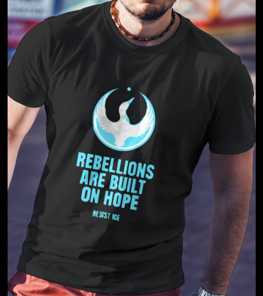 Rebellions Are Built On Hope Resist ICE Dove T-Shirt