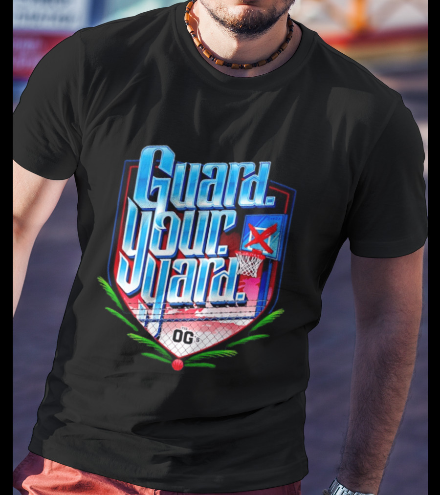 Guard Your Yard Basketball OG's Court Backboard Fence T-Shirt