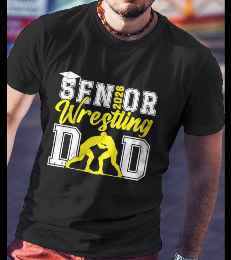 Senior Wrestling Dad 2026 Class Of 2026 T-Shirt
