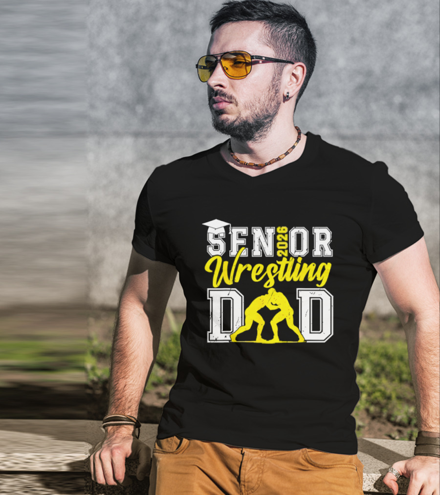 Senior Wrestling Dad 2026 Class Of 2026 T-Shirt