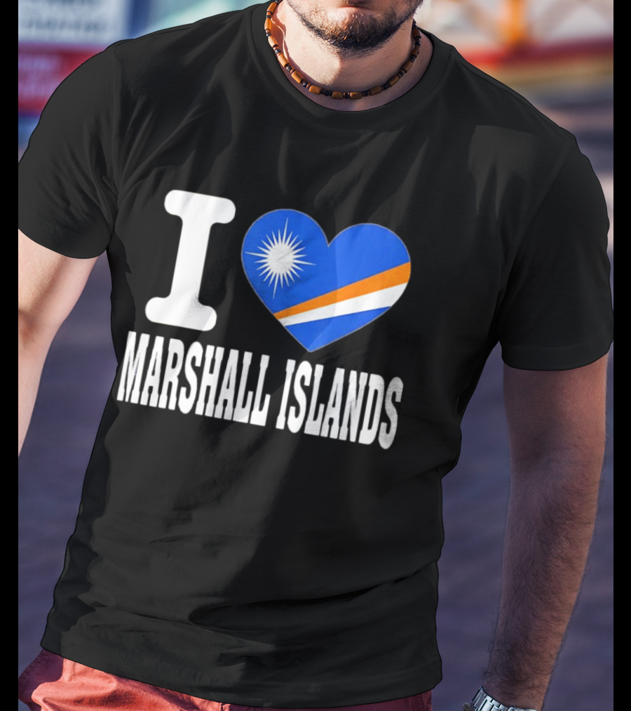 I Love Marshall Islands Heart Flag Souvenir T-Shirt