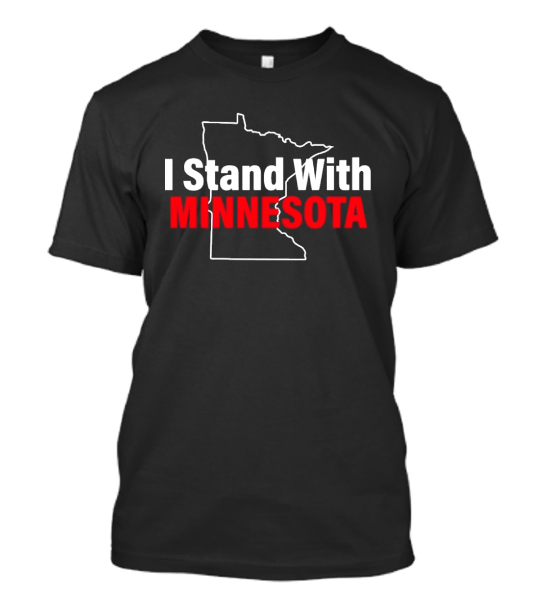 I Stand With Minnesota Protest Proud American Strong T-Shirt