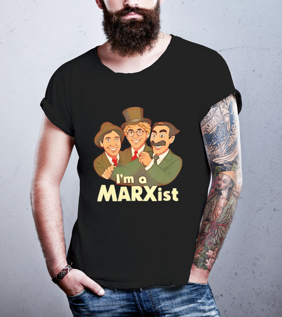 I'm A Marxist Comedy Legends T-Shirt