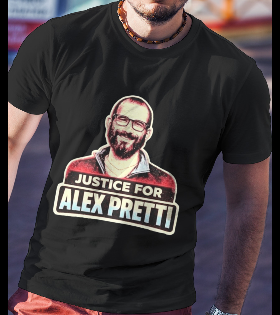 Justice For Alex Pretti ICE Shooting Minneapolis Advocacy T-Shirt
