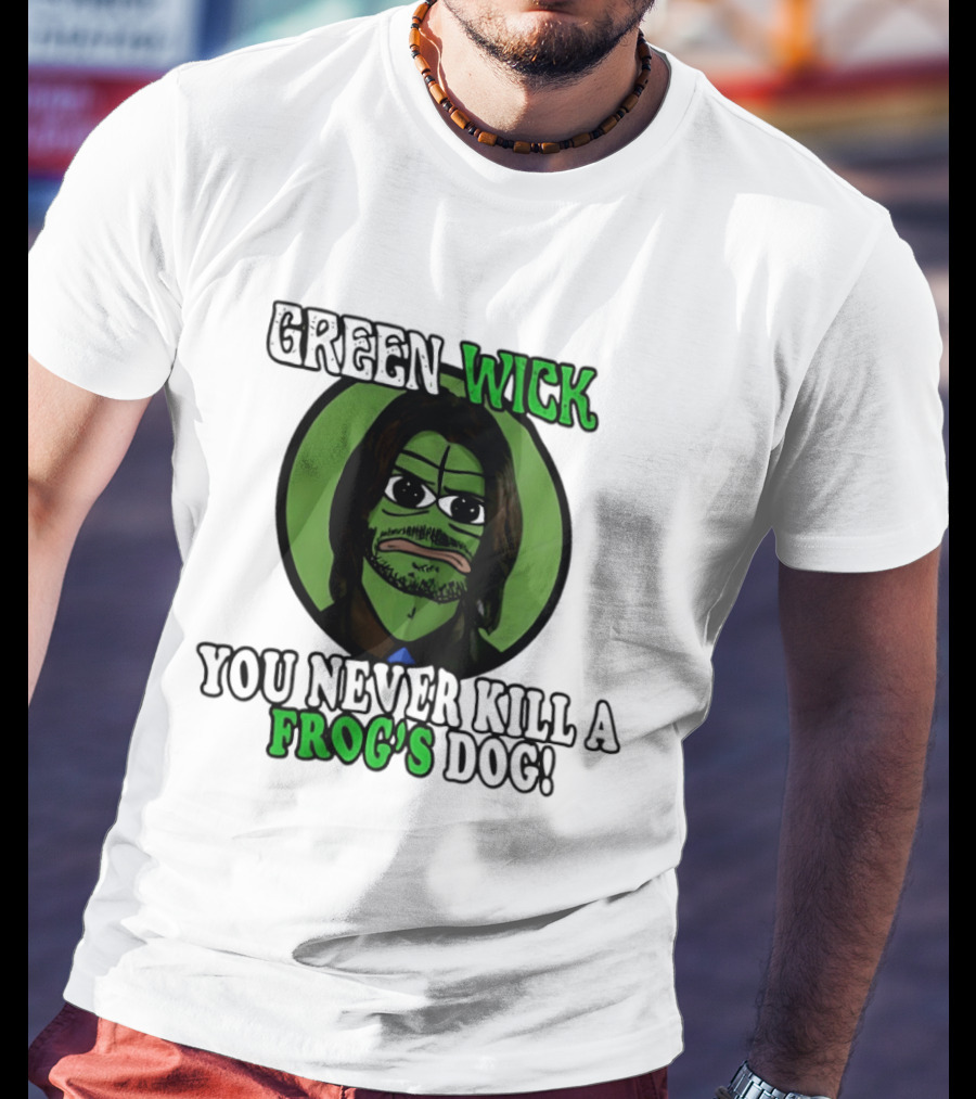 Green Wick You Never Kill A Frog's Dog T-Shirt