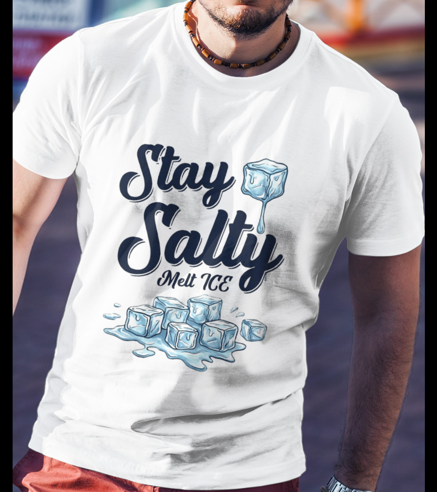Stay Salty Melt ICE Anti Ice Abolish T-Shirt