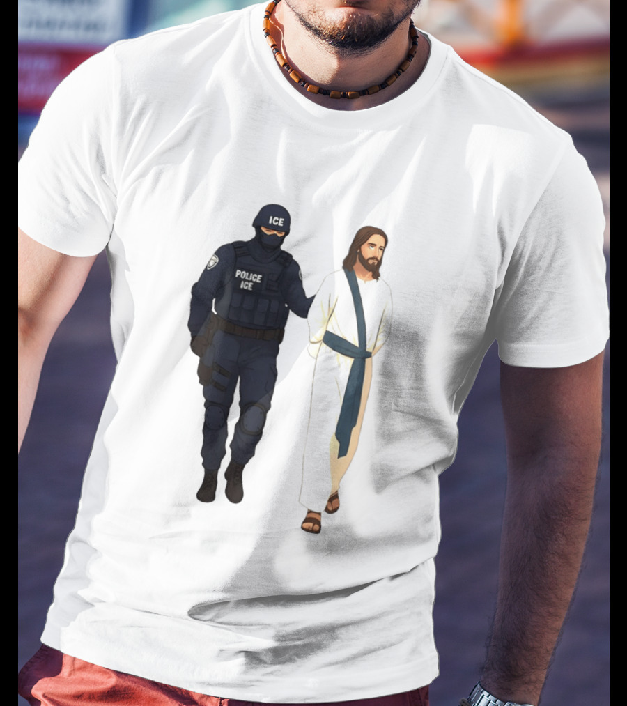 Jesus Arrest ICE Police Abolish ICE Political Protest T-Shirt